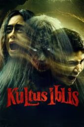 Nonton Film Kultus Iblis (2023) Terbaru Nonton Film Kultus Iblis (2023) Terbaru