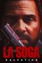 Nonton Film La Soga: Salvation (2022) Terbaru Nonton Film La Soga: Salvation (2022) Terbaru